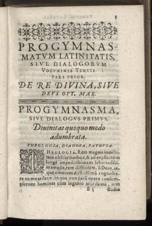 Progymnasma [...] Primus. Diuinitas quoquo modo adumbrata.