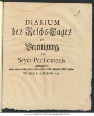 Diarium des Reichs-Tages der Vereinigung, sonst Seym-Pacificationis genannt: