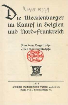 Die Mecklenburger im Kampf in Belgien und Nord-Frankreich : aus dem Tagebuche eines Kompagniechefs