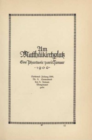 Am Matthäikirchplatz. Eine Phantasie zum 6. Januar 1900