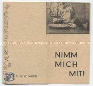 Illustrierte Propagandaschrift zur Volkskammerwahl 1954 mit Ausrichtung auf Familien mit Kindern