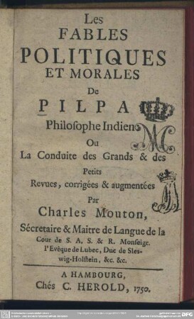 Les Fables Politiques Et Morales De Pilpa Philosophe Indien: Ou La Conduite des Grands & des Petits