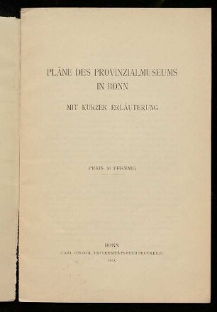Pläne des Provinzialmuseums in Bonn : mit kurzer Erl.