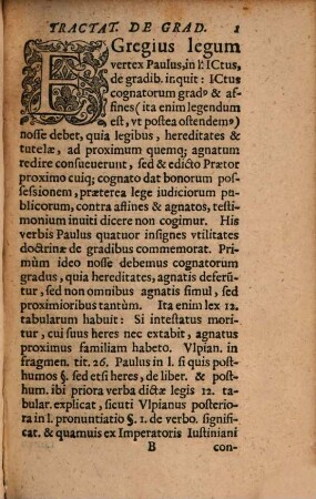 De Gradibvs Tractatvs : In quo Simul ad ostendendam uberiorem graduum vtilitatem, De Matrimonio Et Successionibus Ab Intestato, agitur