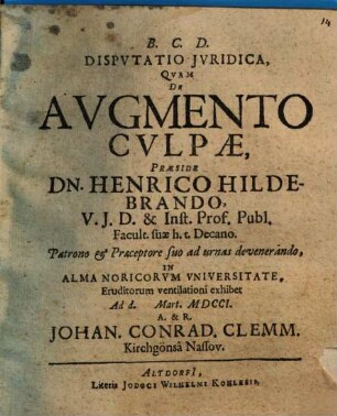 Disp. iur. quam de augmento culpae ... eruditorum ventilationi exhibet