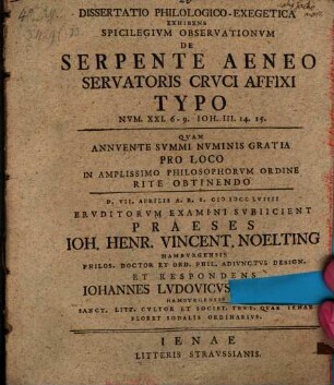 Disp. ... exhibens spicilegium observationum de serpente aeneo, Servatoris cruci affixi typo