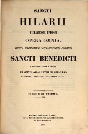 Sancti Hilarii pictaviensis episcopi Opera omnia. 2