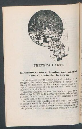 El criollo no era el hombre que necesitaba el dueño de la tierra