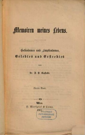 Memoiren meines Lebens : Gefundenes und Empfundenes, Erlebtes und Erstrebtes, 4