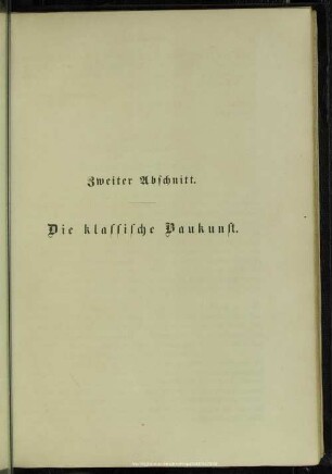 Zweiter Abschnitt. Die klassische Baukunst