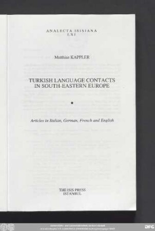 Turkish language contacts in South-Eastern Europe : articles in Italian, German, French and English