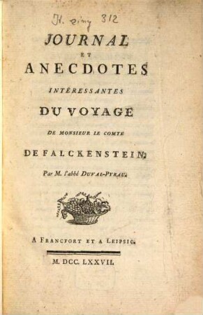 Journal et Anecdotes interessantes du voyage de Monsieur le Comte de Falckenstein