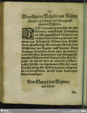 Bewilligung Wilhelm von Ruppa, Obristen Cammerer deß Marggraffthumbs Mährern