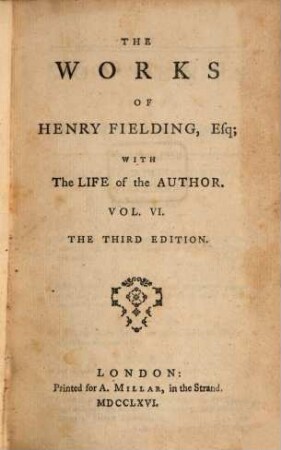 The works of Henry Fielding : with the life of the author ; in twelve volumes, 6