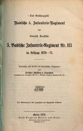 Das grossherzoglich badische 5. Infanterie-Regiment jetzt königlich preussische 5. badische Infanterie-Regiment Nr 113 im Feldzuge 1870-71