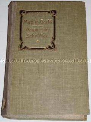 Deutschsprachige Erstausgabe der gesammelten Schriften von M. Gorki