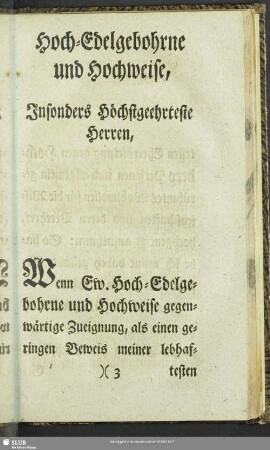 Hoch-Edelgebohrne und Hochweise, Insonders Höchstgeehrteste Herren