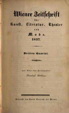 Wiener Zeitschrift für Kunst, Literatur, Theater und Mode, 1837,[3/4] = Jg. 22