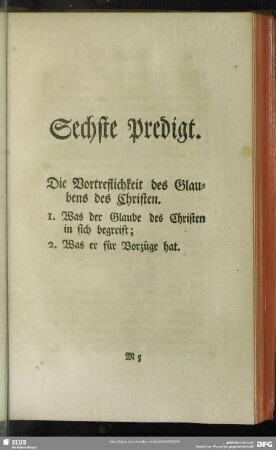 Sechste Predigt. Die Vortreflichkeit des Glaubens des Christen