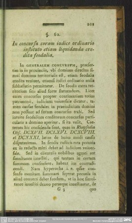 §. 62. In concursu coram iudice ordinario instituto etiam liquidanda credita feodalia