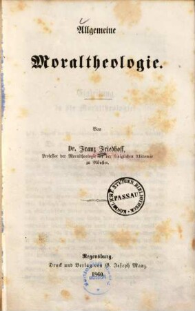 Moraltheologie, 1. Allgemeine Moraltheologie