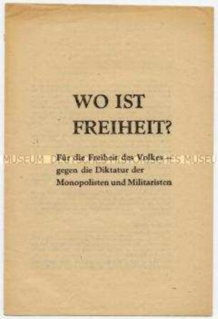 Agitationsschrift der Nationalen Front über Freiheit in DDR und Bundesrepublik Deutschland