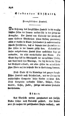 Siebenter Abschnitt: Französischer Handel. Tücher. Mützen. Caffee. Zucker. Indigo. Französischer Handelsgewinn. Uebersicht des ganzen Handels. Türkischer Handel. Gewichte, Maaße und Münzen.