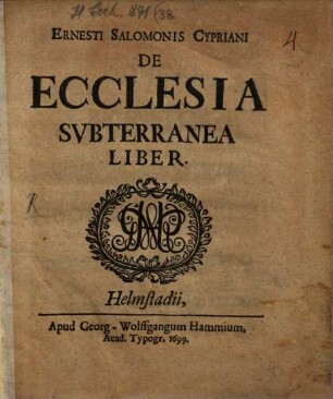 Ern. Salom. Cypriani De ecclesia subterranea liber