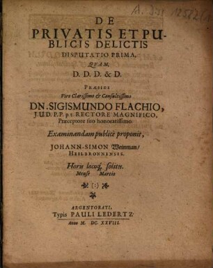 De Privatis Et Publicis Delictis, Disputatio Prima