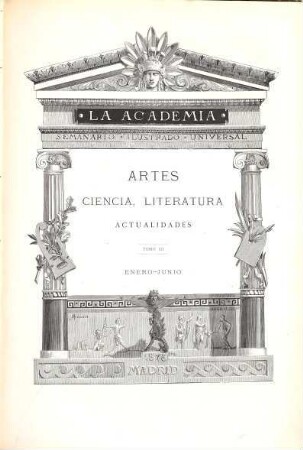 La academia : seminario ilustrado universal; artes, ciencia, literatura, actualidades. 3. 1878