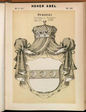 Taf. 361. Strozzi Fürsten v. Forano. Dipl. 13. V. 1722.