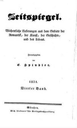 Zeitspiegel : wöchentliche Lieferungen aus dem Gebiete der Romantik, der Kunst, der Geschichte und des Lebens, 1831,4