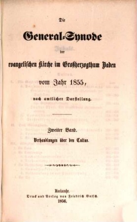 Die General-Synode der evangelischen Kirche im Großherzogthum Baden vom J. 1855, nach amtlicher Darstellung. 2