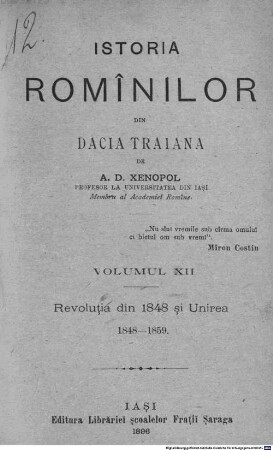 Istoria romînilor din Dacia Traiană. 12, Revoluţia din 1848 şi Unirea : 1848 - 1859