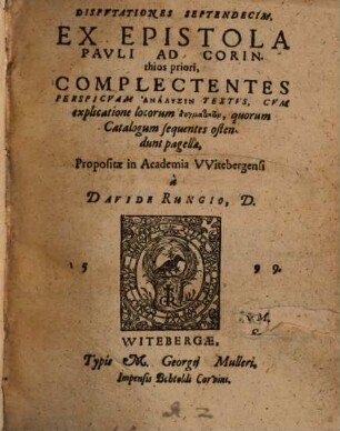 Dispvtationes Septendecim, Ex Epistola Pavli Ad Corinthios priori : Complectentes Perspicvam Analysin Textvs ...