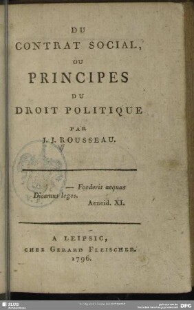 Du Contrat Social, Ou Principes Du Droit Politique