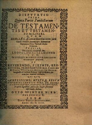 Disputatio Prima Quintae Partis Pandectarum De Testamentis Et Testamento Militari
