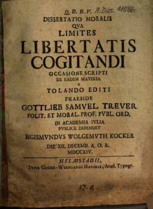 Dissertatio Moralis Qva Limites Libertatis Cogitandi