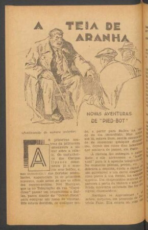A teia de aranha : Novas aventuras de "Pied-Bot". (Continuação do numero anterior). [Romance]. (Conclue no proximo numero))