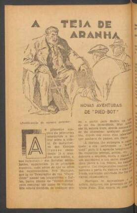 A teia de aranha : Novas aventuras de "Pied-Bot". (Continuação do numero anterior). [Romance]. (Conclue no proximo numero))