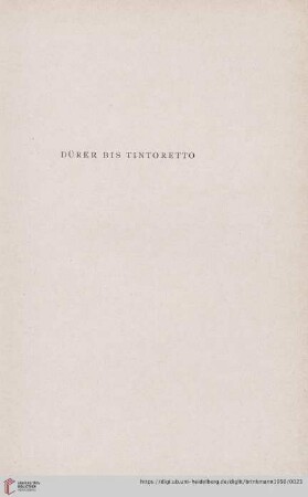 Dürer bis Tintoretto