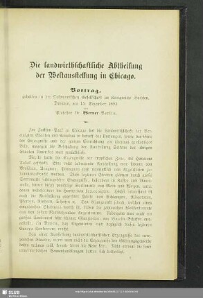 Die landwirthschaftliche Abtheilung der Weltausstellung in Chicago : Vortrag, gehalten in der Oekonomischen Gesellschaft im Köngreiche Sachsen Dresden, am 15. Dezember 1893