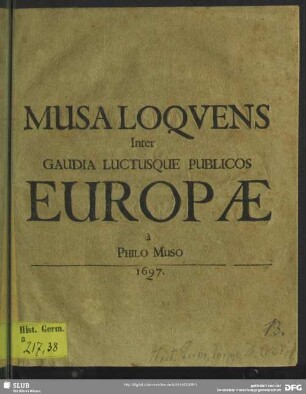 Musa Loquens Inter Gaudia Luctusque Publicos Europae
