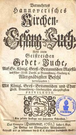 Vermehrtes Hannoverisches Kirchen-Gesang-Buch : nebst einem geistreichen Gebet-Buche