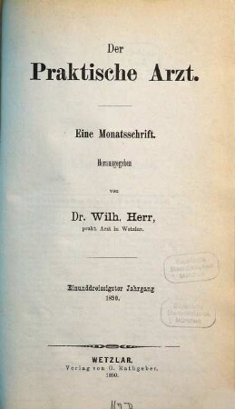 Der praktische Arzt : Repertorium der praktischen Medizin ; Halbmonatsschrift für die wissenschaftliche und praktische Fortbildung des Arztes. 31. 1890