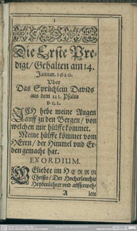 Die Erste Predigt, Gehalten am 14. Januar 1620. Uber Das Sprüchlein Davids aus dem 121. Psalm