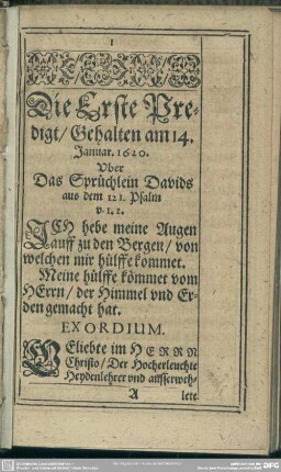 Die Erste Predigt, Gehalten am 14. Januar 1620. Uber Das Sprüchlein Davids aus dem 121. Psalm