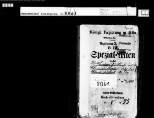 Vermögen der Kirche und der Vikarie zu Sieglar sowie der Vikarie zu Spich