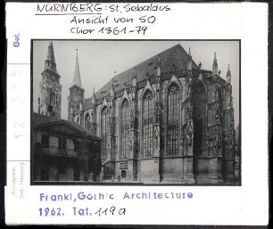 Nürnberg: St. Sebald, Ansicht von SO, Chor 1361-79