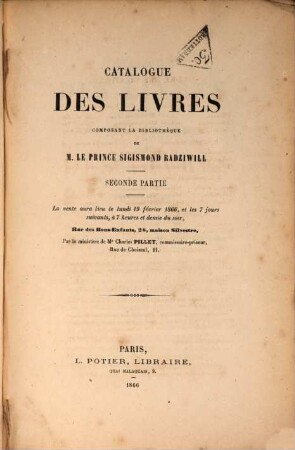 Catalogue des livres rares et précieux composant la Bibliothèque de M. le Prince Sigismond Radziwill, 2